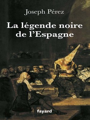 cover image of La légende noire de l'Espagne